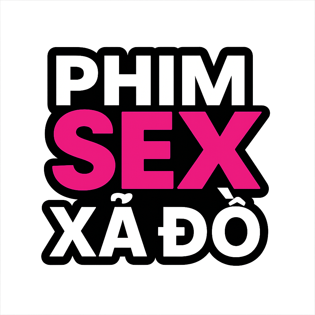 phim sex xả đồ